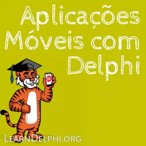 Criação de Aplicações Usando Delphi